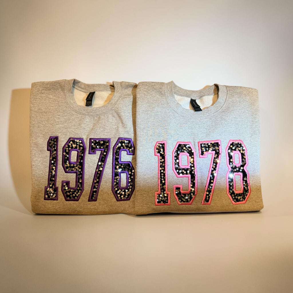 Custom Year Appliqué Sweatshirt | Personalized Crewneck | Embroider Sweatshirt | custom made Sweatshirt