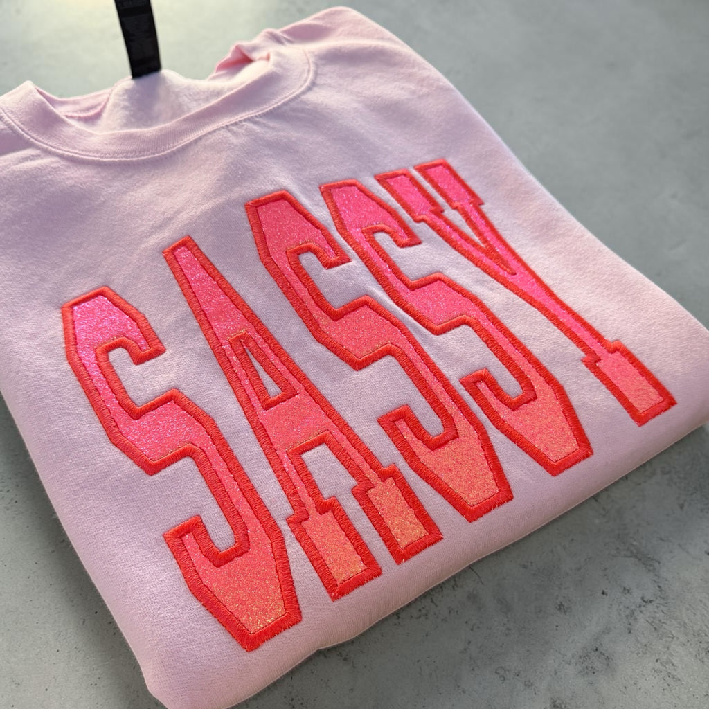 Sassy Personalized Appliqué Sweatshirt – Custom Embroidered Crewneck